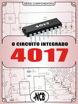 cover image of O Circuito Integrado 4017